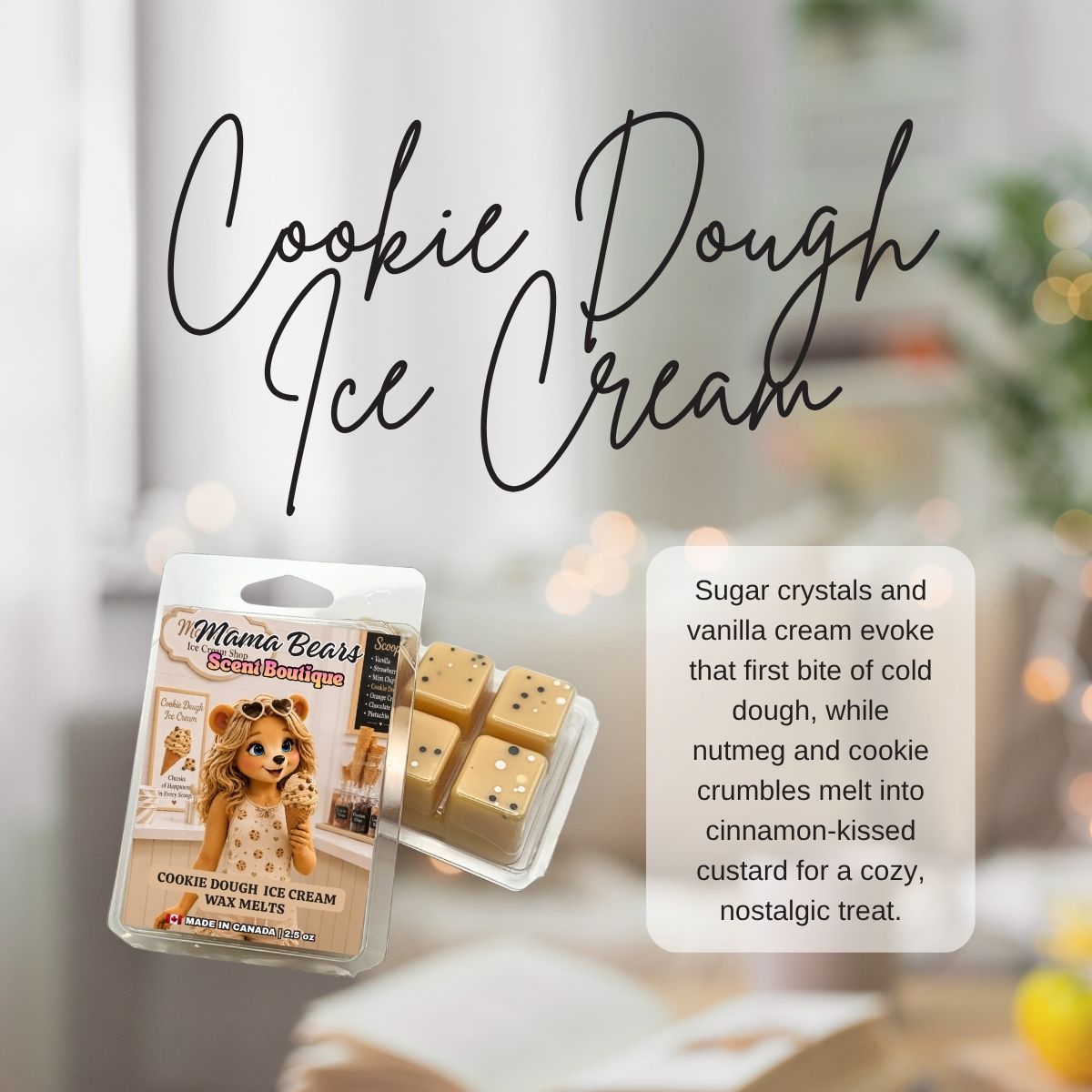 Mama Bear's Cookie Dough Ice Cream wax melts packaging with product description text.