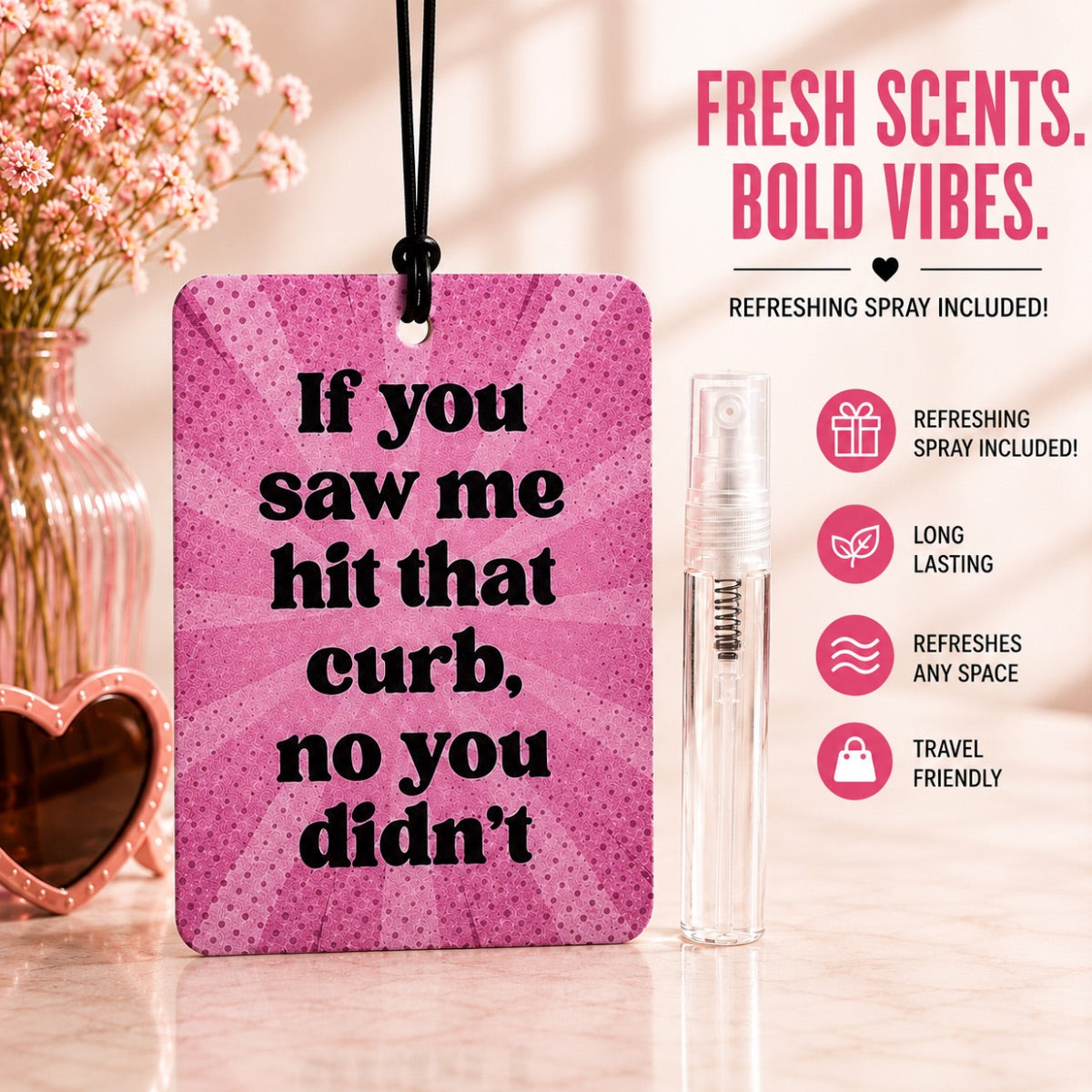 If You Saw Me Reusable Felt Car Air Freshener and Scent Atomizer