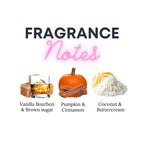 A graphic titled 'FRAGRANCE Notes' on a white background, showing three scent options with small ingredient illustrations and labels: 'Vanilla Bourbon & Brown sugar' with a whiskey glass and brown sugar cubes, 'Pumpkin & Cinnamon' with a pumpkin and cinnamon sticks, and 'Coconut & Buttercream' with coconut flakes and a cream swirl.